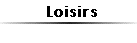Mes loisirs